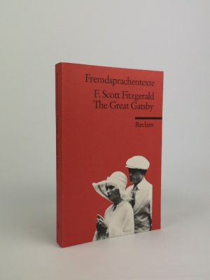 gebrauchtes Buch – F. Scott Fitzgerald – The Great Gatsby: Englischer Text mit deutschen Worterklärungen. B2 - C1 (GER) Fitzgerald, F. Scott – Schullektüre mit Erläuterungen