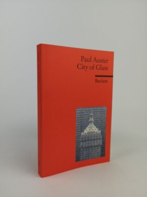 gebrauchtes Buch – Paul Auster und Herbert Geisen – City of Glass. Englischer Text mit deutschen Worterklärungen. Niveau C1 (GER)