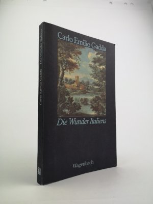 gebrauchtes Buch – Carlo Emilio Gadda – Die Wunder Italiens