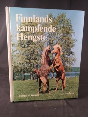 Finnlands kämpfende Hengste.