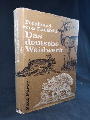 antiquarisches Buch – Ferdinand von Raesfeld und Gerd von Lettow-Vorbeck – Das deutsche Waidwerk: Lehr- und Handbuch der Jagd.