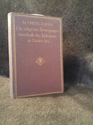 Die Religiösen Bewegungen Innerhalb des Judentums in Zeitalter Jesu