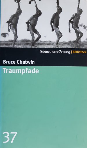 gebrauchtes Buch – Bruce Chatwin – Traumpfade - Roman