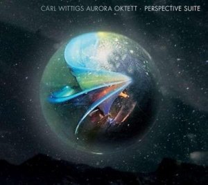 neues Hörbuch – Carl Wittigs Aurora Oktett – Carl Wittigs Aurora Oktett: Perspective Suite