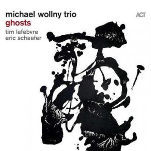 neues Hörbuch – Michael Trio Wollny – michael wollny trio: Ghosts (Digipak)