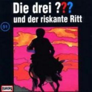 neues Hörbuch – Die Drei  – 051/und der riskante Ritt