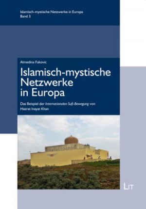 neues Buch – Almedina Fakovic – Islamisch-mystische Netzwerke in Europa