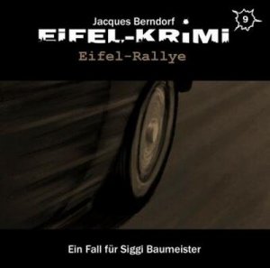 neues Hörbuch – Jacques Berndorf – Eifel-Krimi - Eifel Rallye, 2 Audio-CD