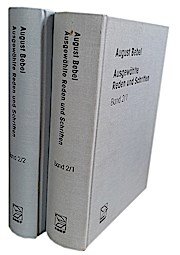 Ausgewählte Reden und Schriften. Bd. 2.1/2.2: Reden und Schriften, Reden und Schriften 1878 bis 1890 / bearb. von Ursula Herrmann ì und Heinrich Gemkow