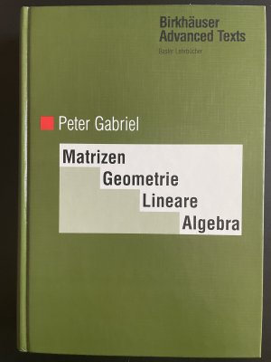 gebrauchtes Buch – Peter Gabriel – Matrizen, Geometrie, Lineare Algebra