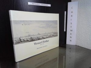 Wenzel Hollar : 1607 - 1677 ; Reisebilder vom Rhein ; Städte u. Burgen am Mittelrhein in Zeichn. u. Radierungen ; e. Ausstellung zum 40jährigen Bestehen […]