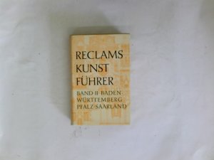 antiquarisches Buch – Herbert Brunner – Baden-Württemberg, Pfalz, Saarland. Reclams Kunstführer - Baudenkmäler Band II -