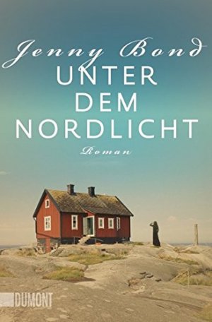 gebrauchtes Buch – Bond, Jenny – Unter dem Nordlicht : Roman. Jenny Bond. Aus dem Engl. von Andrea O'Brien und Ursula Wulfekamp