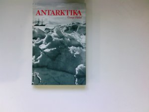 Antarktika. Aus d. Engl. übertr. von Kurt Lütgen