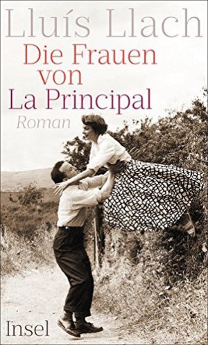 gebrauchtes Buch – Llach, Lluís und Petra Zickmann – Die Frauen von La Principal : Roman. Lluís Llach ; aus dem Katalanischen von Petra Zickmann gebrauchtes Buch – Llach, Lluís und Petra Zickmann – Die Frauen von La Principal : Roman. Lluís Llach ; aus dem Katalanischen von Petra Zickmann