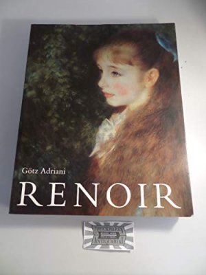 gebrauchtes Buch – Adriani, Götz (Mitwirkender), Auguste (Illustrator) Renoir und Karin Thomas – Renoir : Kunsthalle Tübingen, 20. Januar bis 27. Mai 1996 ; [das Buch erscheint als Katalog der Ausstellung Renoir - Gemälde 1860 - 1917]. Götz Adriani. [Red.: Karin Thomas]