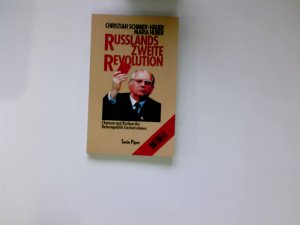 gebrauchtes Buch – Schmidt-Häuer, Christian und Mária Huber – Russlands zweite Revolution : Chancen u. Risiken d. Reformpolitik Gorbatschows. Christian Schmidt-Häuer ; Mária Huber / Piper ; Bd. 832 : aktuell