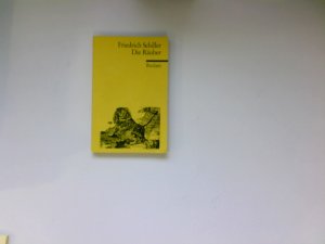 Die Räuber : e. Schauspiel; mit e. Vorw. Reclams Universal-Bibliothek ; Nr. 15