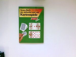 gebrauchtes Buch – Karl Lichtwitz – Neues Buch der siebzehn und vier Kartenspiele.