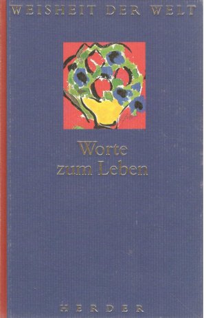 gebrauchtes Buch – Norbert Lechleitner – Worte zum Leben [Jubiläums-Sonderband der Worte-Reihe]