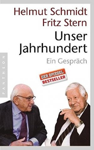 gebrauchtes Buch – Stern, Fritz und Helmut Schmidt – Unser Jahrhundert ein Gespräch