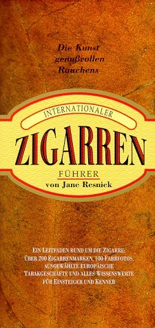 gebrauchtes Buch – Jane Resnick – Internationaler Zigarrenführer. Die Kunst genußvollen Rauchens