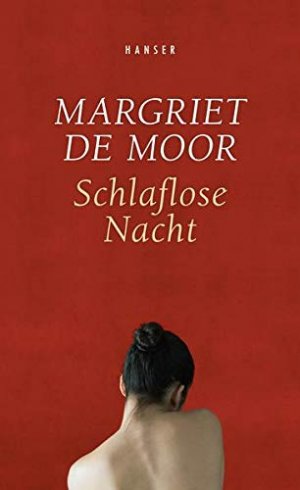 gebrauchtes Buch – de Moor – Schlaflose Nacht Margriet de Moor ; aus dem niederländischen von Helga van Beuningen