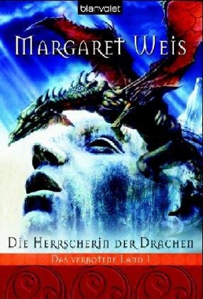 gebrauchtes Buch – Weis, Margaret und Imke Brodersen – Das verbotene Land 1. Die Herrscherin der Drachen