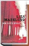 gebrauchtes Buch – Marklund, Liza und Paul Berf – Der Rote Wolf Roman