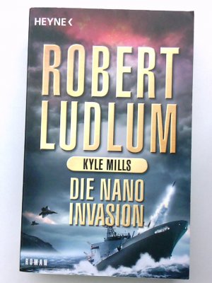 gebrauchtes Buch – Ludlum, Robert – Die Nano-Invasion: Roman Roman