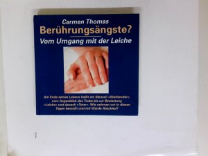 Berührungsängste? Vom Umgang mit der Leiche (Versand nur innerhalb Deutschlands) (ca. 1994)