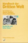 gebrauchtes Buch – Nohlen, Dieter und Franz Nuscheler – Handbuch der dritten Welt; Teil: Bd. 6., Nordafrika und Naher Osten