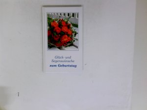 gebrauchtes Buch – Vogt, Elisabeth von – Glück- und Segenswünsche zum Geburtstag