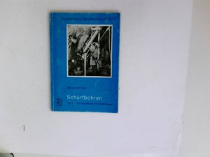 antiquarisches Buch – Heinz Bottke – Schürfbohren. Teil 1: Die Durchführung von Kernbohrungen. Clausthaler Tektonische Hefte; 7.