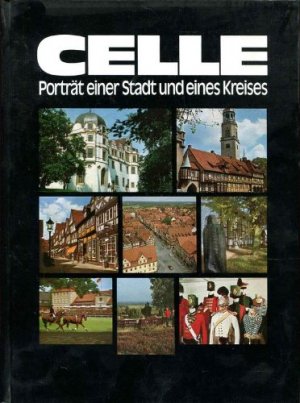 Celle. Porträt einer Stadt und eines Kreises. In englisch, französisch, holländisch, dänisch, schwedisch, finnisch.