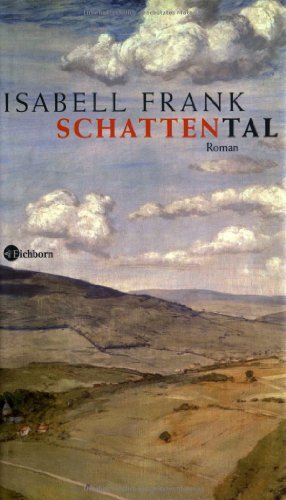 Schattental : Roman.