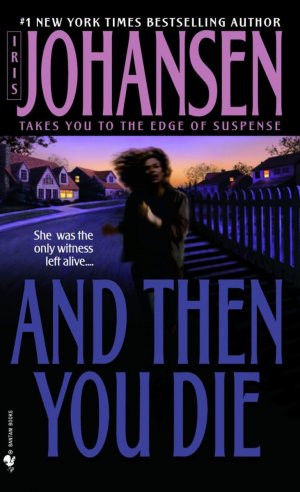 gebrauchtes Buch – Iris Johansen – And Then You Die: A Novel