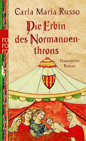 gebrauchtes Buch – Russo, Carla Maria und Marie Rahn – Die Erbin des Normannenthrons historischer Roman