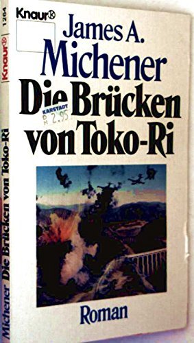 Die Brücken von Toko-Ri (Knaur Taschenbücher. Romane, Erzählungen) Roman