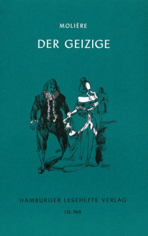 gebrauchtes Buch – Molière und Molière . – Der Geizige: Komödie in fünf Aufzügen (Hamburger Lesehefte) Komödie in fünf Aufzügen