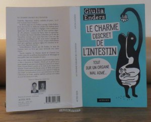 Le Charme discret de l'intestin (fermeture et bascule sur le 9782330086183 Le Charme Discret De L'intestin (edition Augmentee)): Tout sur un organe mal aimé tout sur un organe mal aimé