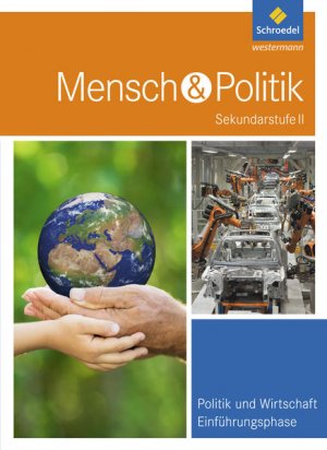 gebrauchtes Buch – Füchter, Andreas, Dietrich Heither und Reinhold Hünlich – Mensch und Politik SII - Ausgabe 2016 für Hessen, Hamburg und Bremen: Schülerband Einführungsphase Schulbuch Einführungsphase