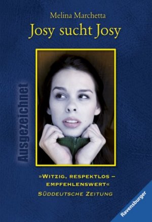 gebrauchtes Buch – Melina Marchetta – Josy sucht Josy. Aus dem Engl. von Cornelia Holfelder-von der Tann / Ravensburger Taschenbuch ; Bd. 54323 : Ausgezeichnet