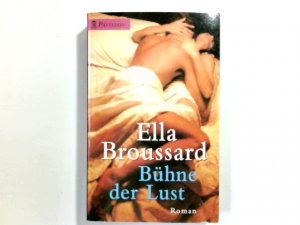 Bühne der Lust : Roman. Aus dem Engl. von Anita Magg / Pavillon-Taschenbuch / 02 ; Nr. 0132