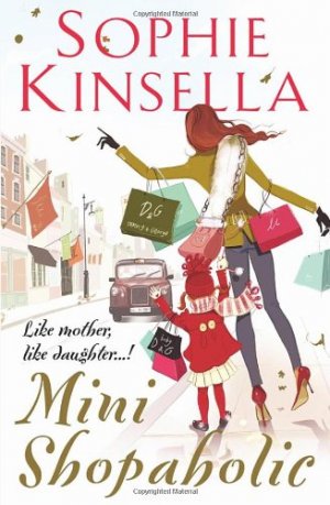 gebrauchtes Buch – Sophie Kinsella – Mini Shopaholic: (Shopaholic Book 6)