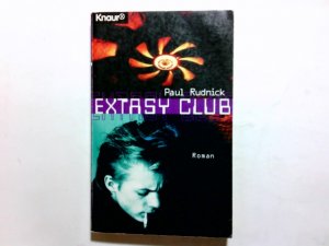 Extasy-Club : Roman. Aus dem Amerikan. von Ulrike Seeberger / Knaur ; 60478