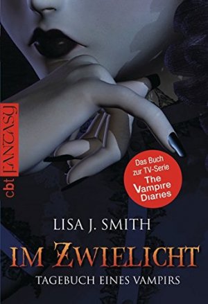 gebrauchtes Buch – Lisa, J. Smith – Tagebuch eines Vampirs, Band 1: Im Zwielicht (Die Tagebuch eines Vampirs-Reihe, Band 1)