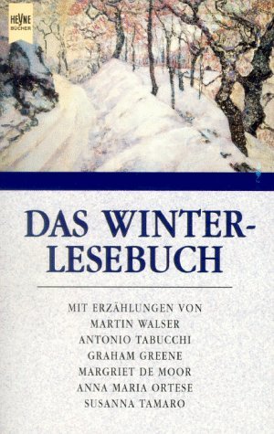 gebrauchtes Buch – Kluge, Manfred  – Das Winter-Lesebuch. ausgew. und hrsg. von Manfred Kluge / Heyne-Bücher / 1 / Heyne allgemeine Reihe ; Nr. 10388