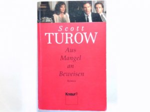 gebrauchtes Buch – Turow, Scott  – Aus Mangel an Beweisen : Roman. Scott Turow. Aus dem Amerikan. von Christa E. Seibicke / Knaur ; 60994