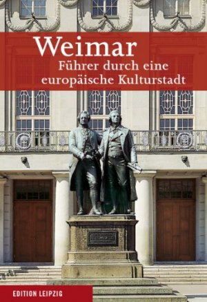 gebrauchtes Buch – Siegfried Seifert – Weimar : Führer durch eine europäische Kulturstadt.